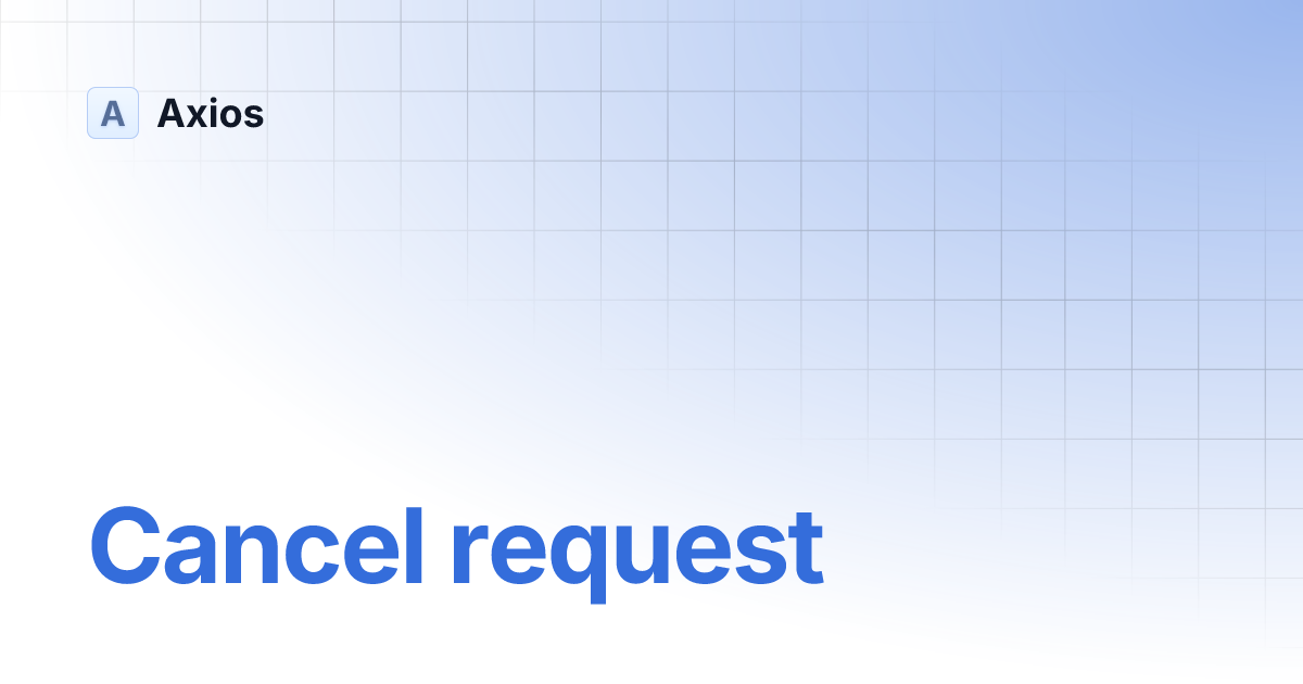 cancel-request-axios