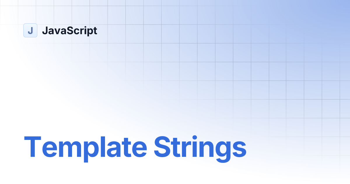 Template Strings JavaScript